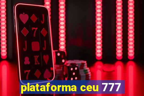 plataforma ceu 777